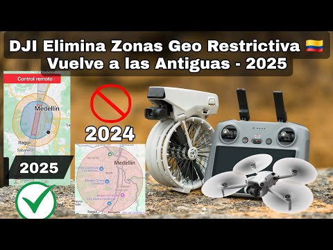 DJI Elimina ZONAS GEO RESTRICTIVA en Colombia 2025 y Vuelve a las Antiguas