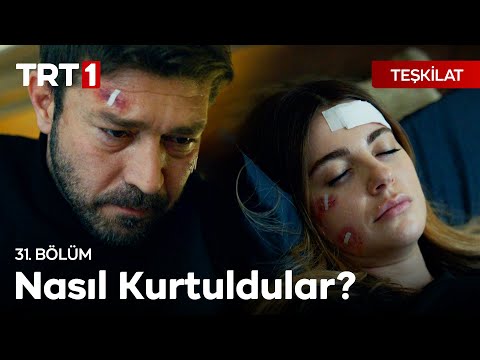 Bu İşin Hesabını Birlikte Soracağız! - Teşkilat 31. Bölüm