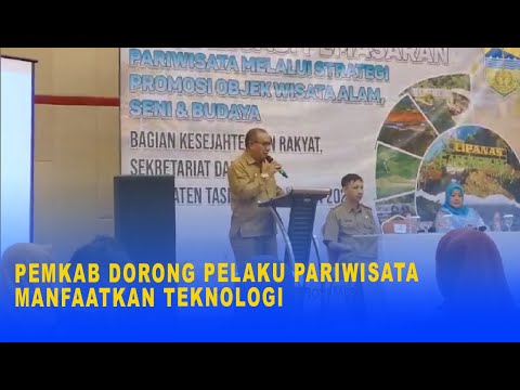 PEMKAB DORONG PELAKU PARIWISATA MANFAATKAN TEKNOLOGI