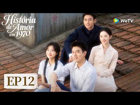 História de Amor em 1970 | Episódio 12 Completo (Love Story in the 1970s) | WeTV