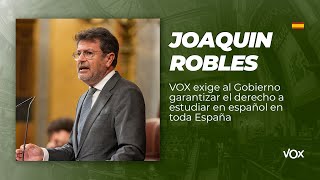 VOX exige al Gobierno garantizar el derecho a estudiar en español en toda España