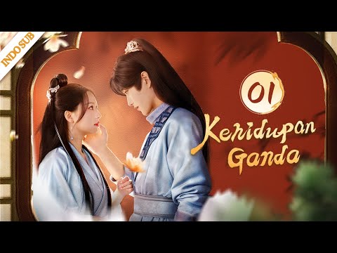 [Indo Sub] Kehidupan Ganda EP01 | Double Life 与君诀 | Hu Yiyao, Wang Xuan