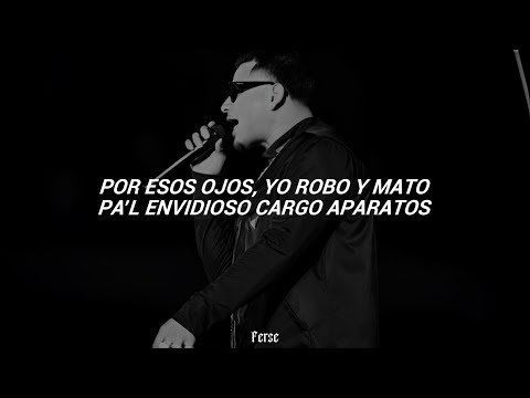 Fuerza Regida - Por Esos Ojos (Letra) "Por esos ojos yo robo y mato"