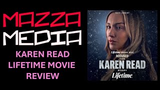 MazzaMedia Live Show! Karen Read Lifetime Movie Review