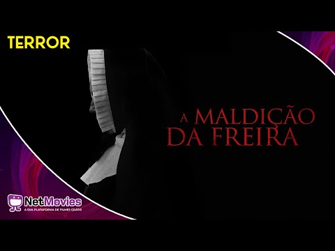 A Maldição da Freira (2018) - Filme Completo Dublado GRÁTIS - Filme de Terror | NetMovies