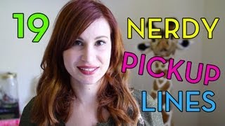 19 Nerdy Pickup Lines Youtube