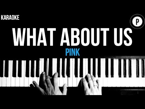 PINK – What About Us Karaoke SLOWER Acoustic Piano Instrumental Cover Lyrics