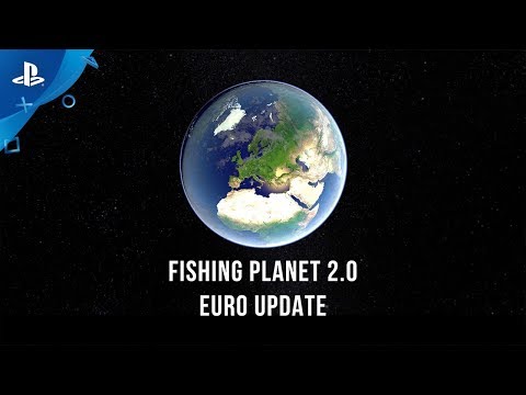 Fishing Planet 2.0 - Euro Update Trailer | PS4