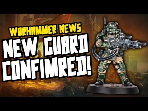 New IMPERIAL GUARD MODELS CONFIRMED!