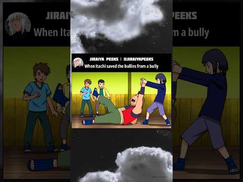 When Itachi saved the bullies from a bully #shorts