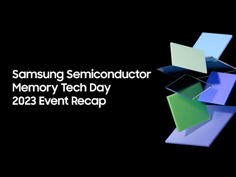 Samsung Semiconductor Memory Tech Day 2023 Event Recap