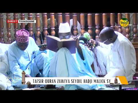 🚨DIRECT TIVAOUANE: Zawiya Seydil Hadji Malick Sy - Tafsir Quran jour 20 Ramadan 2026