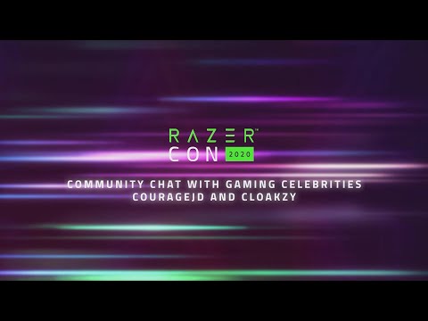 #RazerCon2020 | Community Chat with CouRageJD & Cloakzy