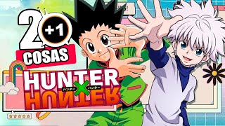 20+1 COSAS QUE NO SABIAS DE: HUNTER X HUNTER | KAMUITV