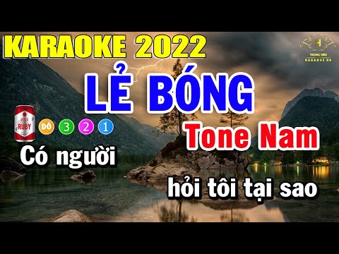 Lẻ Bóng Karaoke Tone Nam Nhạc Sống 2022 | Trọng Hiếu