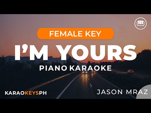 I’m Yours – Jason Mraz (Female key – Piano karaoke)