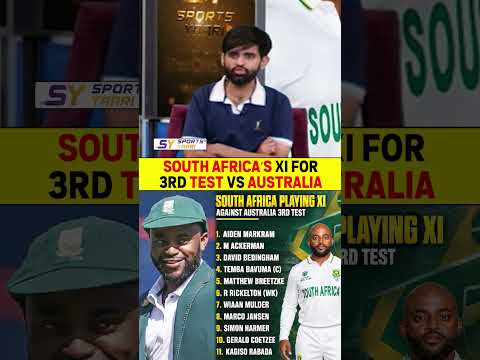 SOUTH AFRICA'S XI FOR 3RD TEST VS AUSTRALIA #ausvssa #tembabavuma #patcummins #testcricket