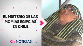 El misterio tras las MOMIAS EGIPCIAS en Chile - CHV Noticias