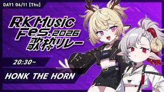 【 DAY1 #RKMFes_歌枠リレー 】お祭りの時間だ！！！！！【#HTH】