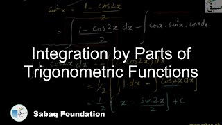 Integration by Parts of Trigonometric Functions