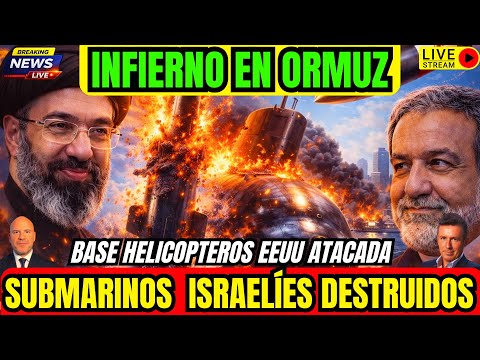 DIRECTO. URGENTE. SUBMARINOS DE ISRAEL DESTRUIDOS. GOLPE HISTÓRICO A EEUU. BASE VICTORIA BAJO FUEGO