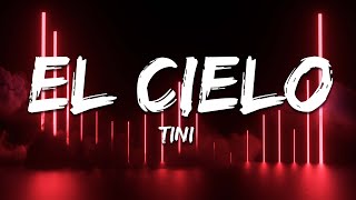 TINI - el cielo (Letra / Lyrics)