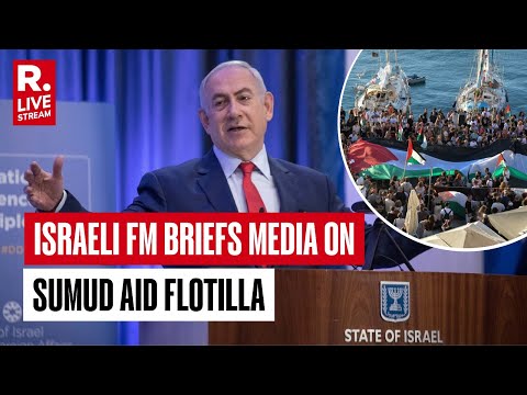 LIVE: Israeli Foreign Ministry Briefs Media On Sumud Aid Flotilla  | Gaza | Palestine | Italy