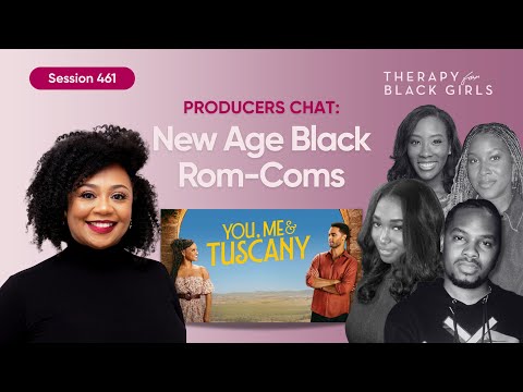 Black Women in Rom-Coms: Are We Getting the Stories We Deserve? | Therapy for Black Girls | EP 461