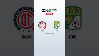 Toluca contra Leon | Leagues Cup | Semifinales | PREVIA DEL PARTIDO