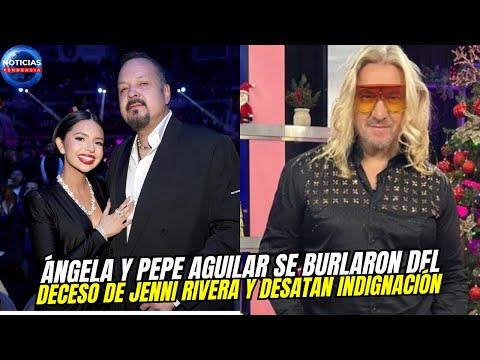 Ángela y Pepe Aguilar se burlaron del deceso de Jenni Rivera y desatan indignación. #javierceriani