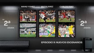 Episodio 9: Nuevos escenarios