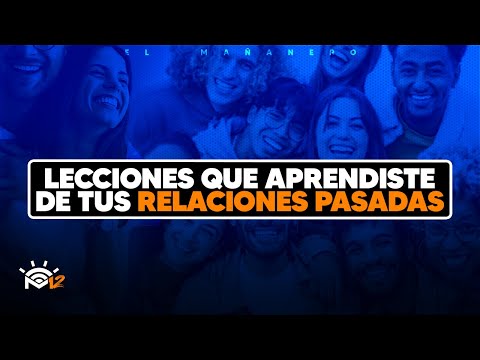 Lecciones que aprendiste de tus relaciones pasadas - Escuela de la Vida