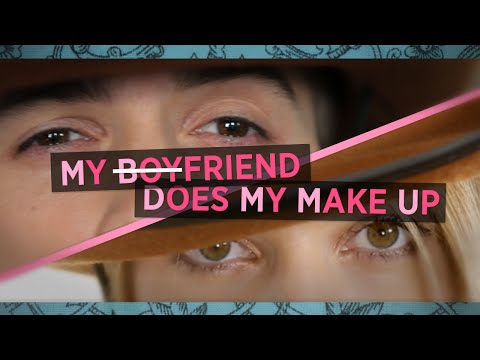 My Boyfriend Does my Makeup ...Le Duel !