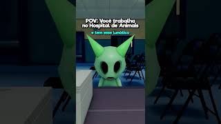 POV: Você trabalha no Animal Hospital