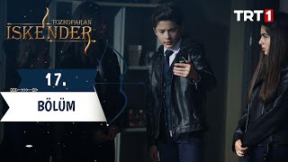 Tozkoparan Iskender Episode 17 With English Subtitles