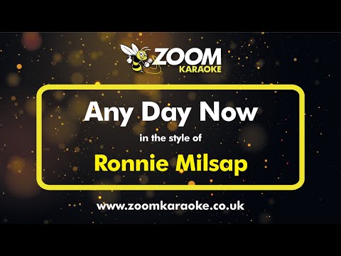 Ronnie Milsap – Any Day Now (Without Backing Vocals) – Karaoke Version from Zoom Karaoke
