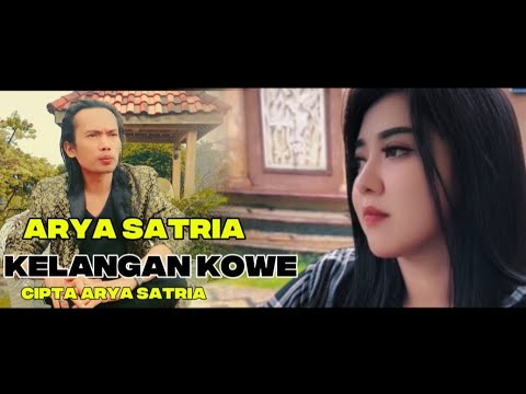 KELANGAN KOWE ARYA SATRIA