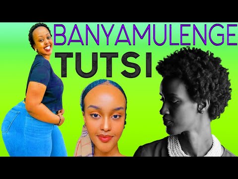 TUTSI of Congo; The BANYAMULENGE.//Genetics, Origins, Women, M23 etc.