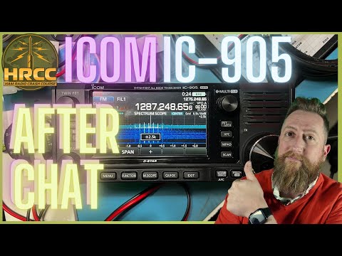 AFTER CHAT - First Look: ICOM IC-905 With Ray Novak