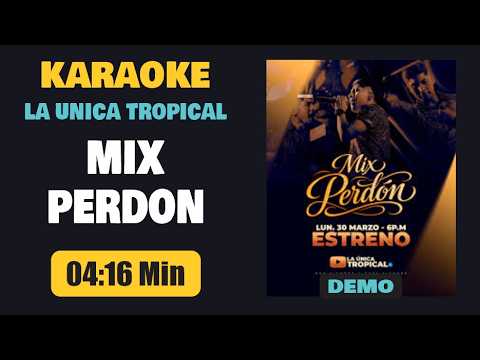 Karaoke | MIX PERDON – La Unica Tropical [Pista+Letra]