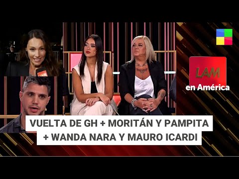 Vuelta de GH + Moritán y Pampita + Wanda Nara y Mauro Icardi #LAM | Programa completo (20/11/24)