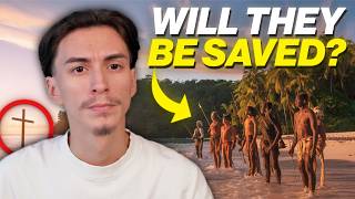 What Happens To People Who Never Hear About Jesus?