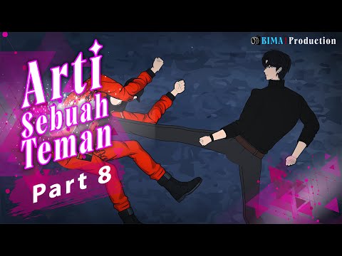 ARTI SEBUAH TEMAN PART 8 - Animasi Drama Series