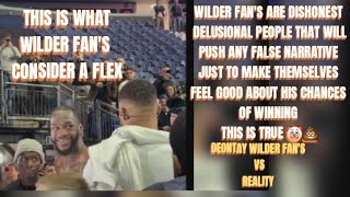 Deontay Wilder fan's vs REALITY.They will push any lie about him just to.feel good about themselves 