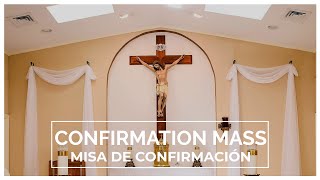 Confirmation Mass | Misa de Confirmación w/ Bishop Parkes 6PM