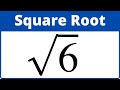 Understanding the Square Root of 6