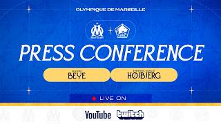 🎙️ Revivez la conférence de presse d’Habib Beye et Pierre-Emile Højbjerg avant #OMLOSC