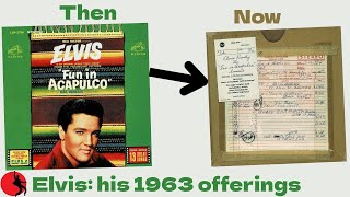 Elvis Presley in the Studio in 1963: Sessions and Releases