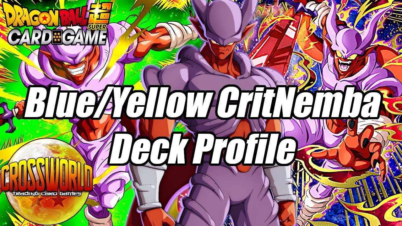 Blue/Yellow CritNemba Deck Profile & Discussion! - Dragon Ball Super Card Game