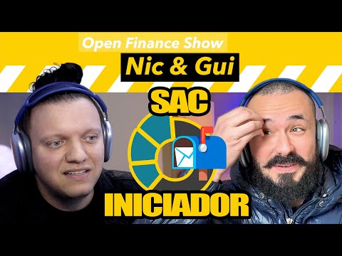SAC INICIADOR - Open Finance Show #024